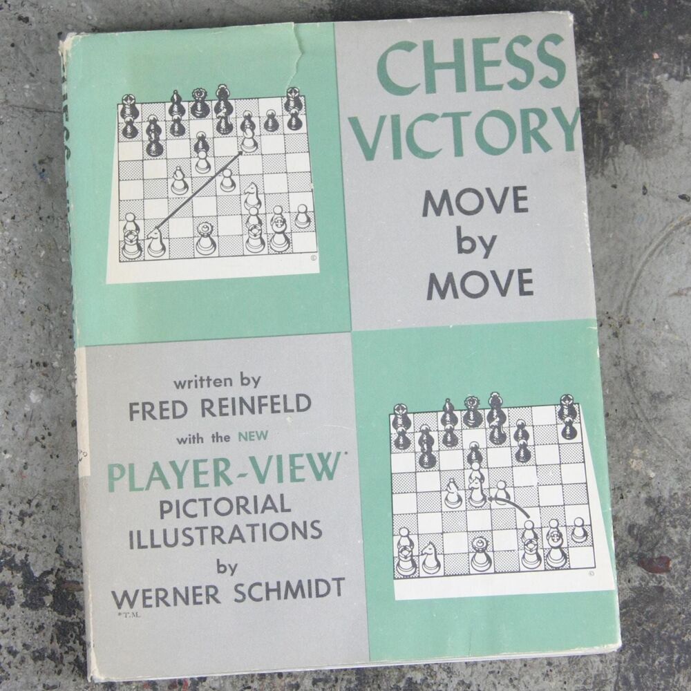 FIRST EDITION Chess Victory Move By Move by Fred Reinfeld, illustrated, 1959